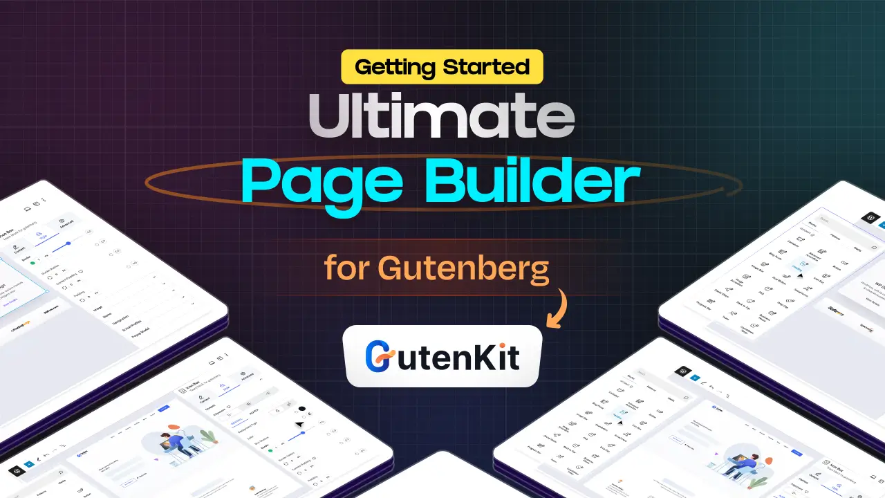 Introduction to GutenKit | Ultimate Page Builder Blocks for Gutenberg