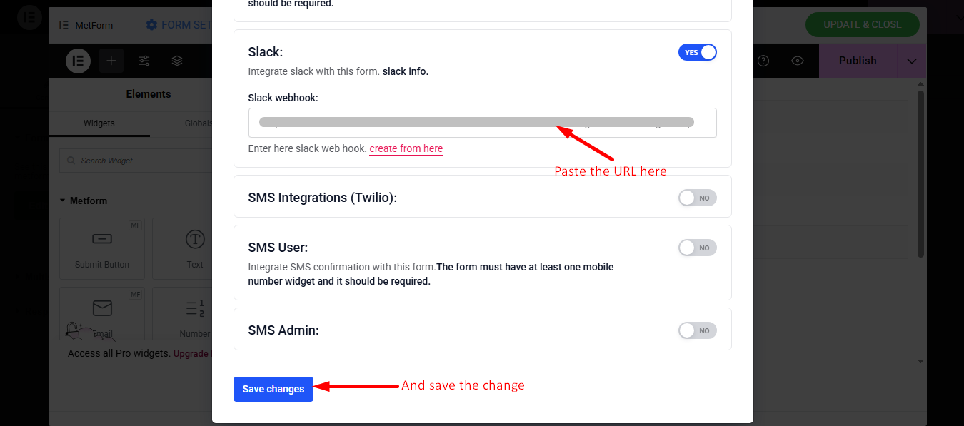 Paste the slack wehbook URL and save the changes