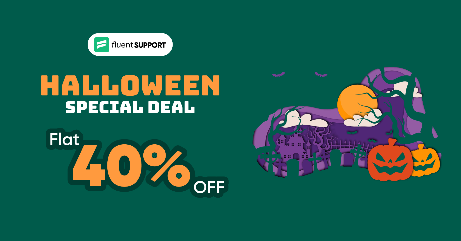 Fluent Support halloween deal