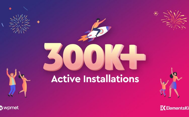 300K_Active_Installation_ElementsKit_All_in_One_Add_on_for_Elementor
