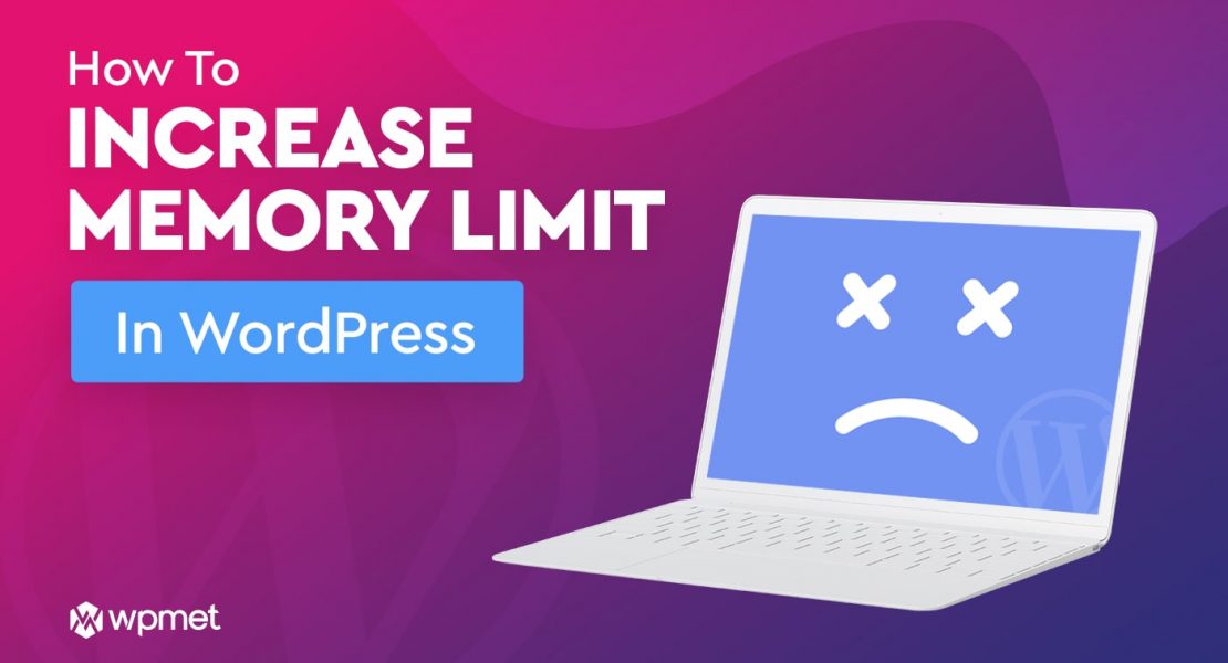 How-to-increase-memory-limit-in-WordPress_Wpmet