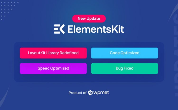 새로운 업데이트 ElementsKit - Elementor용 올인원 애드온