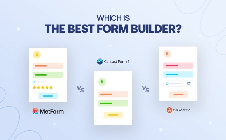 MetForm vs Contact Form 7 vs Gravity Forms バナー