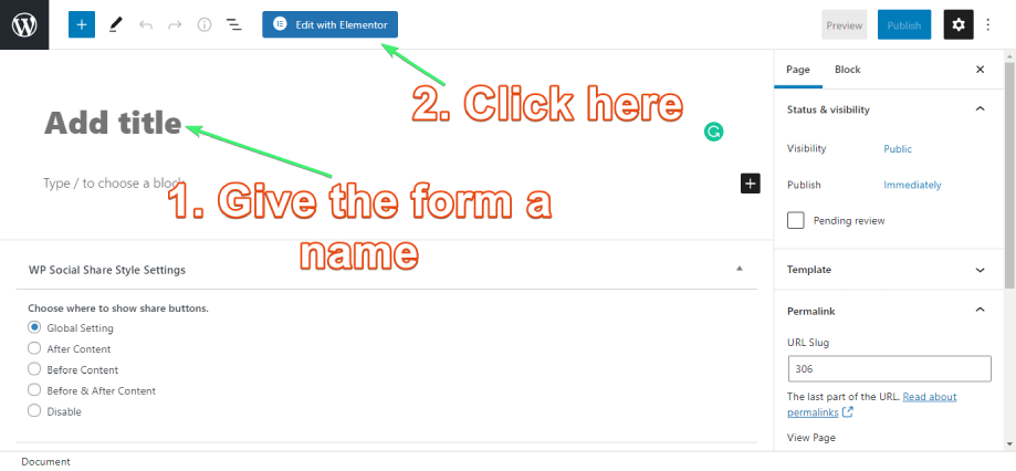 give the form a name and click on edit with Elementor