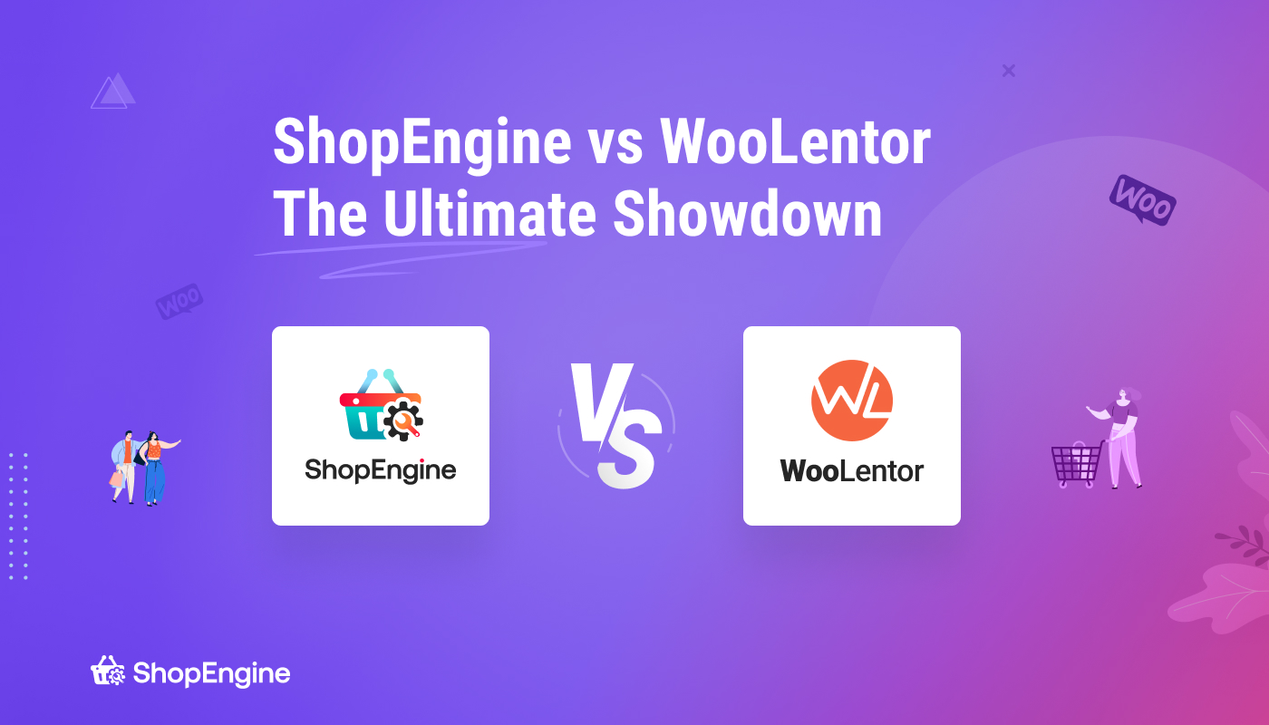 ShopEngine vs WooLentor