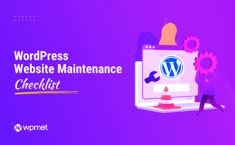 Lista de verificación de mantenimiento del sitio web de WordPress