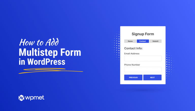 How To Build Multi Step Form In WordPress In 5 Easy Steps