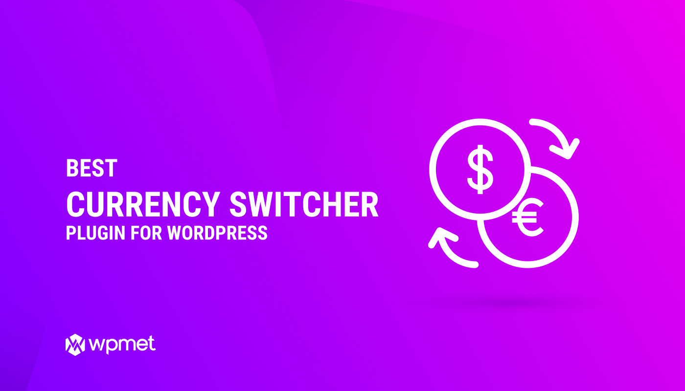 Currency Switcher Plugin for WordPress