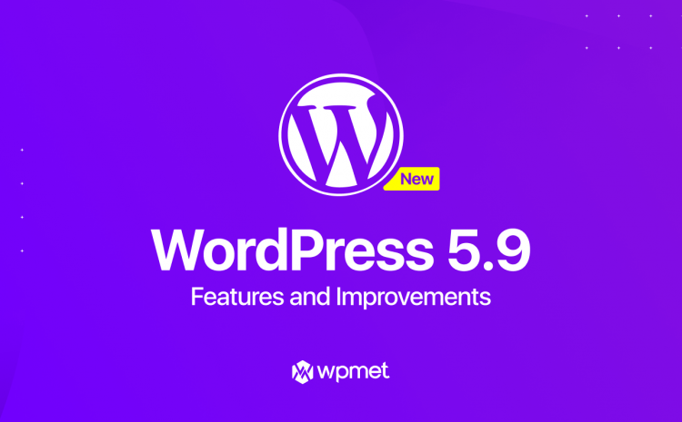 WordPress 5.9 funktioner och förbättringar