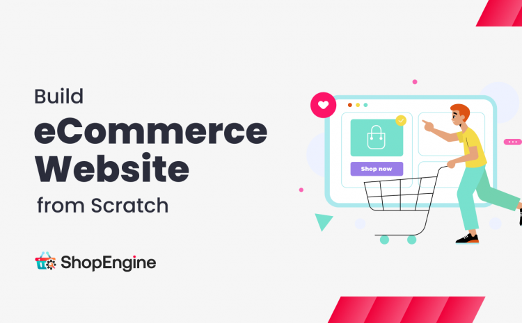 Build eCommerce website with ShopEngine