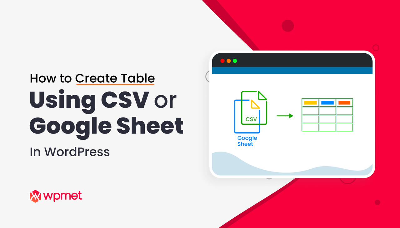 how to create a table using CSV or Google Sheets in WordPress