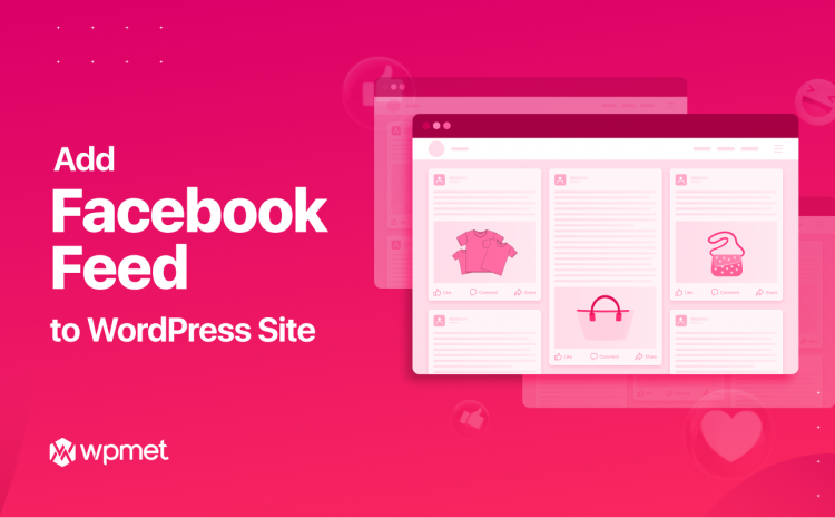 How to add Facebook feed to WordPress site
