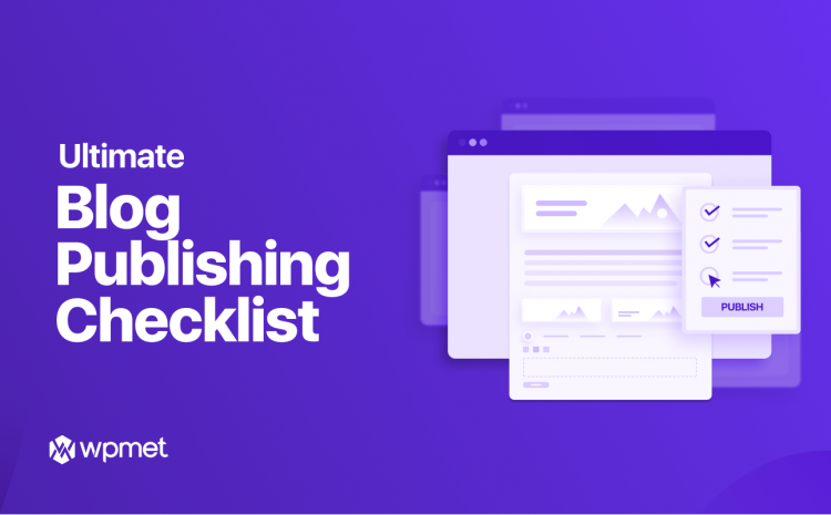 blog post checklist - things to consider before publishing