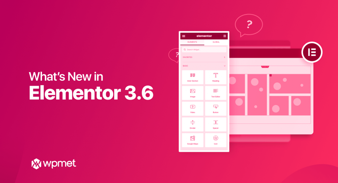Elementor 3.6 review: New Features and Improvements of Elementor 3.6