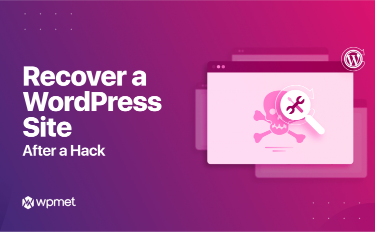 how to recover a wordpress site after a hack