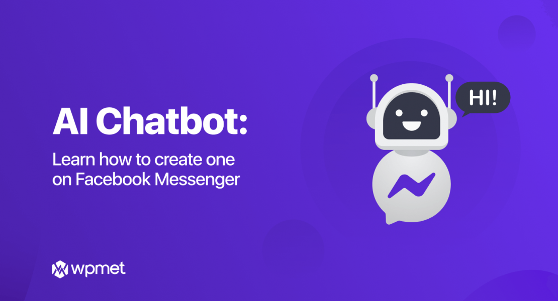 AI Chatbot: How to create one on Facebook Messenger