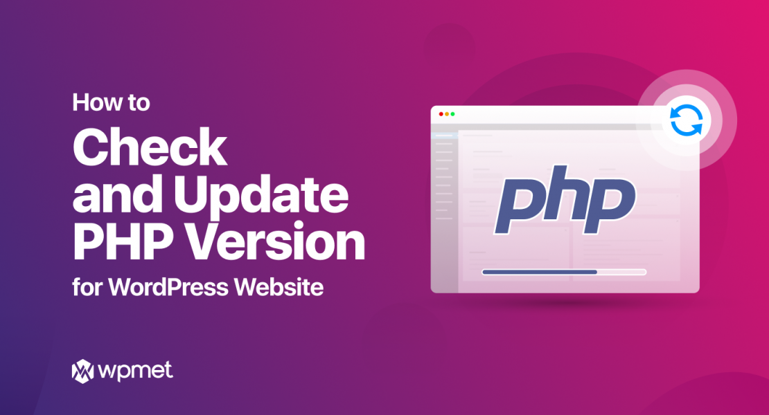 how-to-check-and-update-php-version-in-wordpress-wpmet