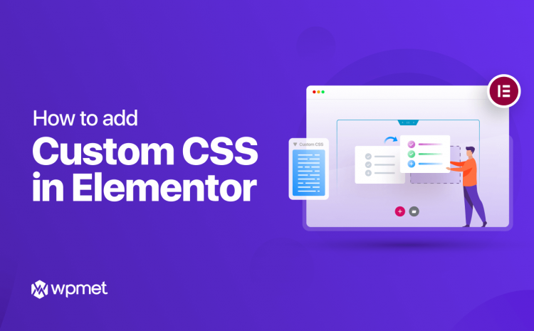 how to add custom css in elementor