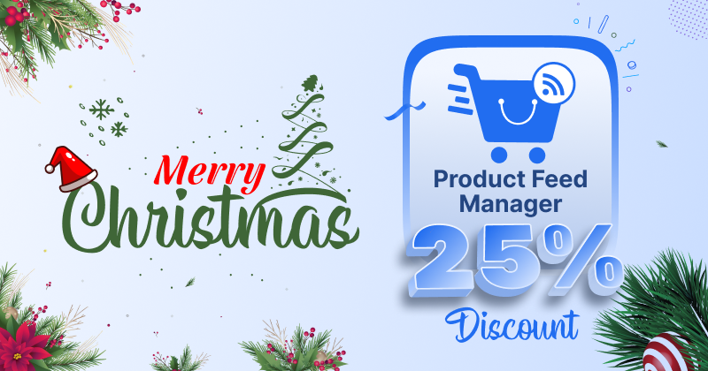 Product feed manager - WordPress deals - holiday deals - new year deals - WordPress holiday deal