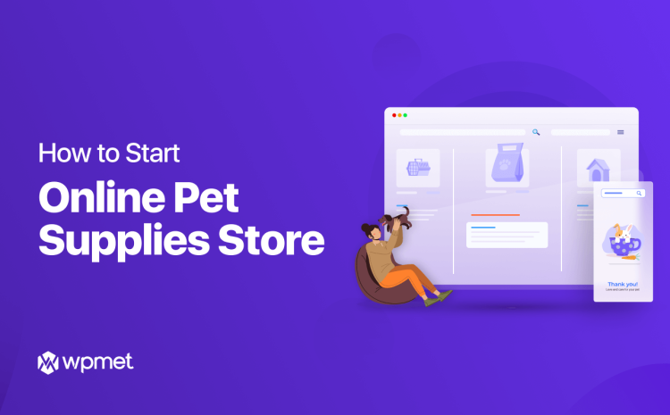 Comment créer une boutique en ligne de fournitures pour animaux de compagnie – Bannière