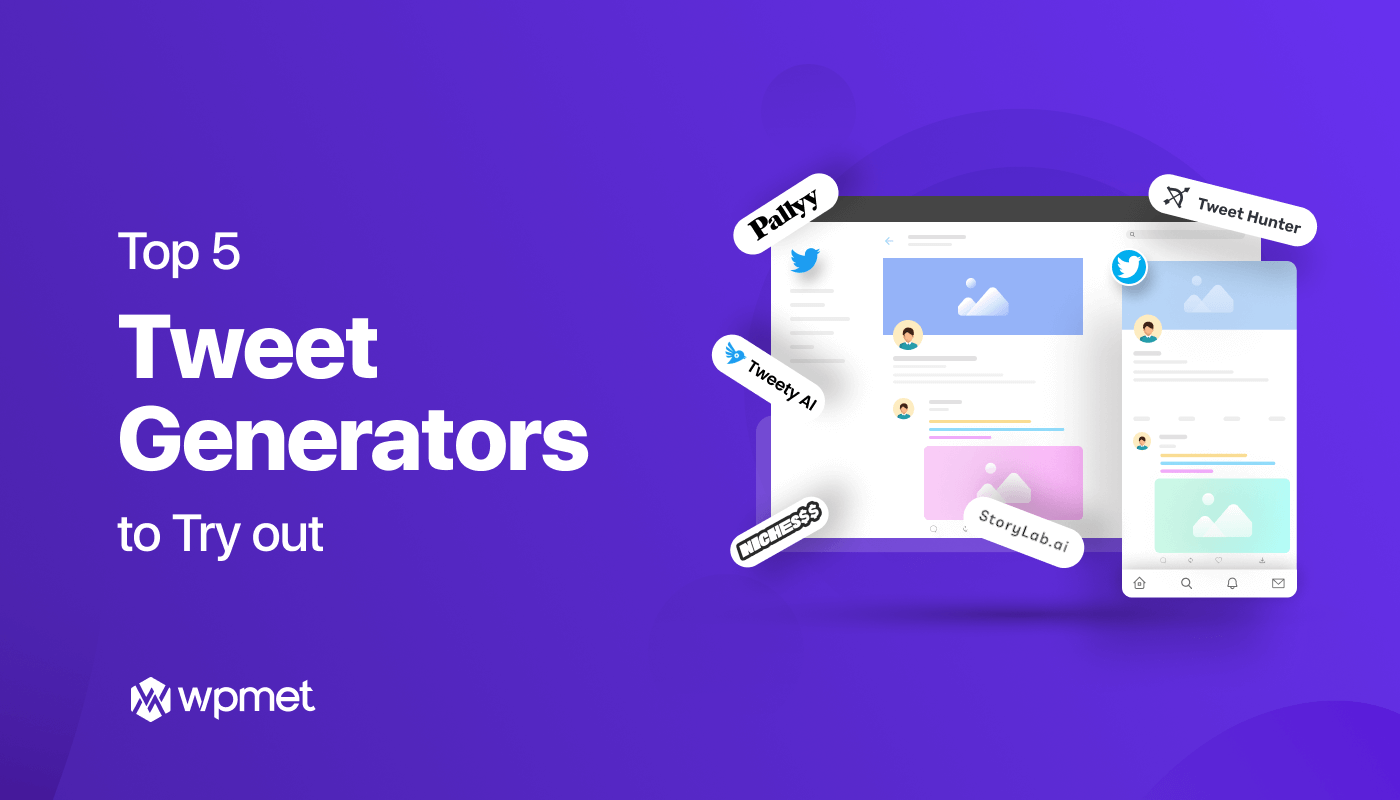 Top 5 Tweet generator tools to try out (Banner)