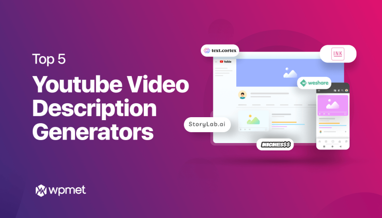 Top 5 YouTube Video Description Generators- Wpmet