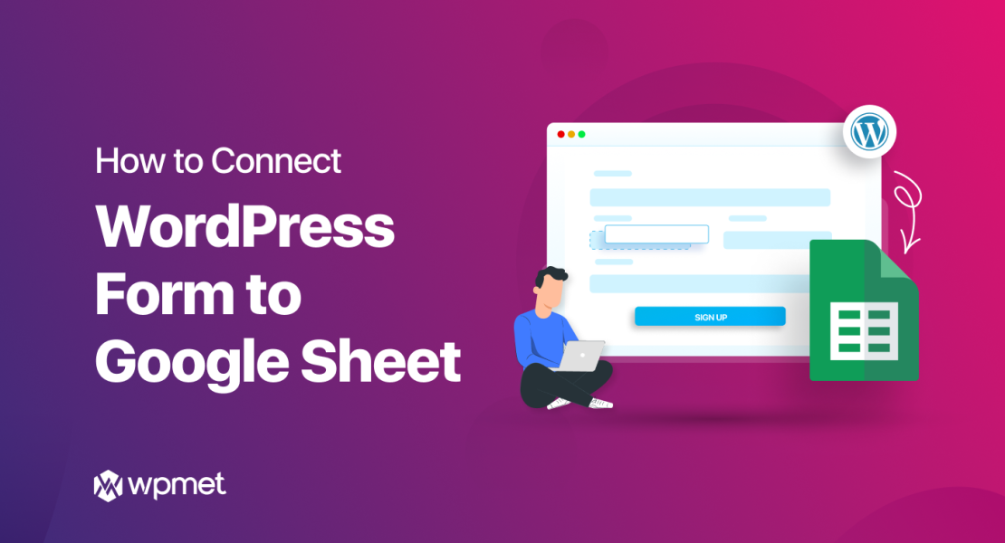Connect WordPress Forms to Google Sheets