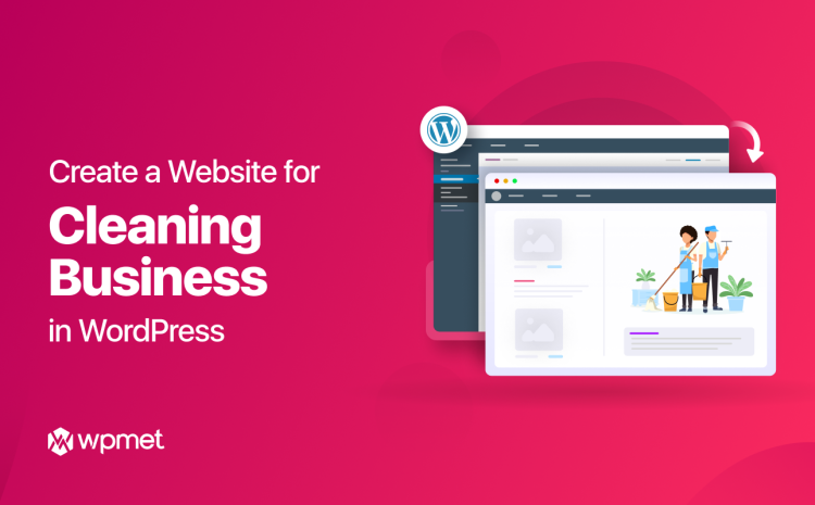 How to Create a Cleaning Business Website in WordPress