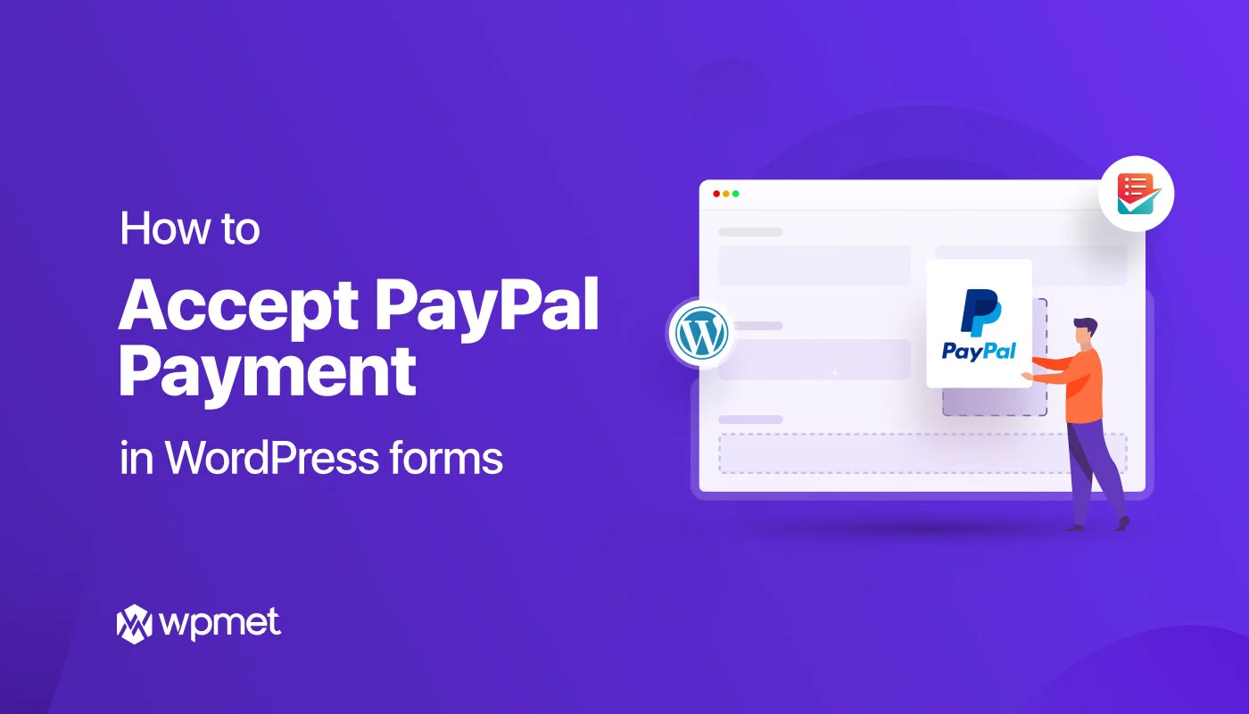 WordPress 양식으로 PayPal 결제 수락 - Wpmet