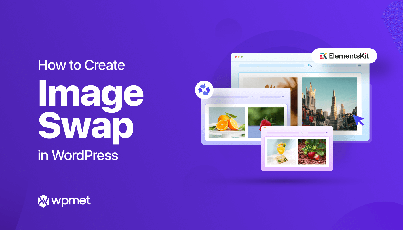 How to create image swap in WordPress using ElementsKit