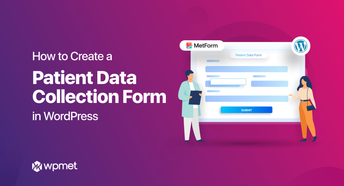 How to Create a Patient Data Collection Form