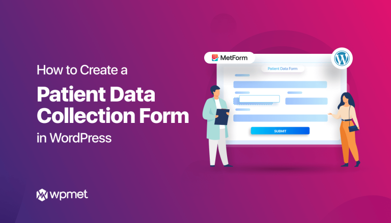 How to Create a Patient Data Collection Form in WordPress