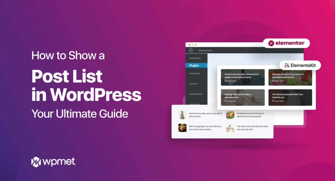 How to Show a Post List in WordPress: Your Ultimate Guide