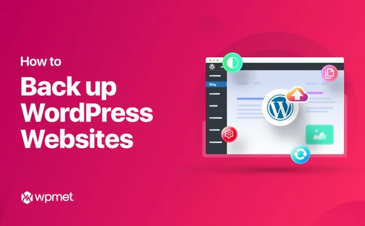 How To Backup WordPress Site and Sleep Peacefully at Night