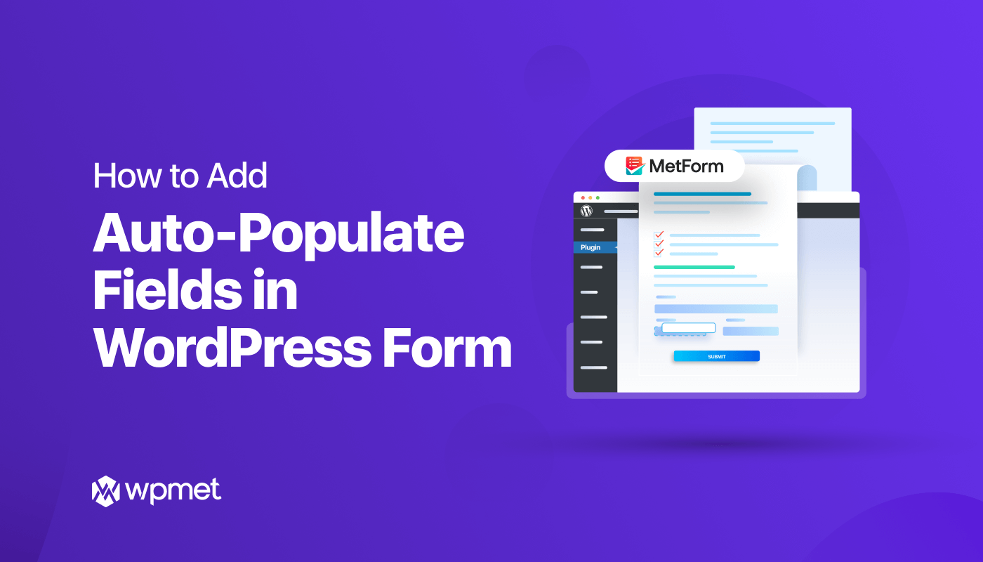 How to Add Auto Populate Field in WordPress Form