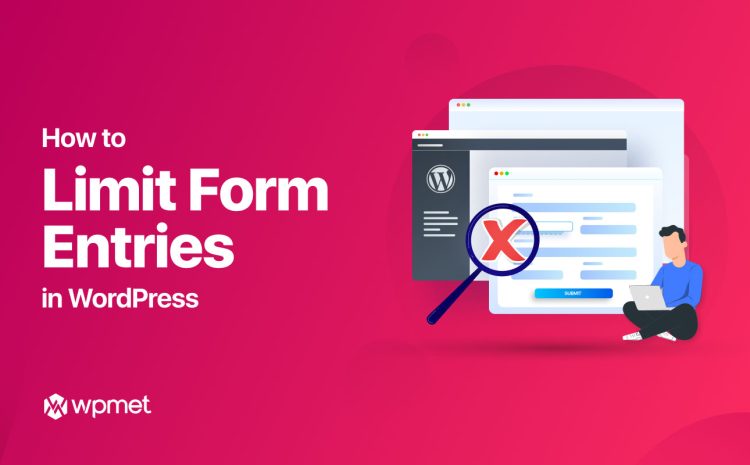 Cómo limitar las entradas de formularios en WordPress