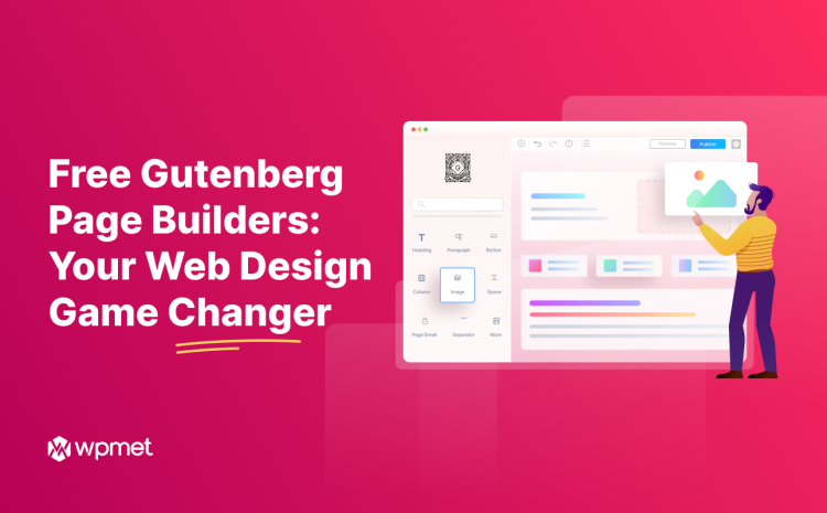 5 つの無料の Gutenberg ページ ビルダー: Web デザインのゲームチェンジャー