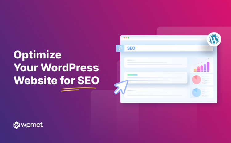 11 Tips to Optimize Your WordPress Website for SEO