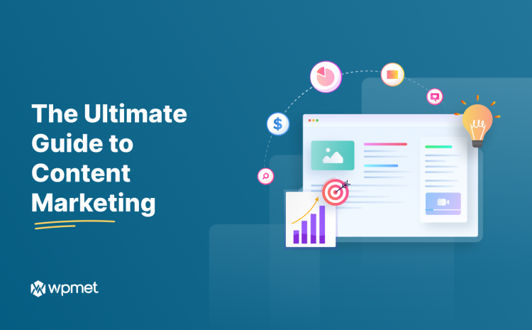 The Ultimate Guide to Content Marketing Strategy Worth Following