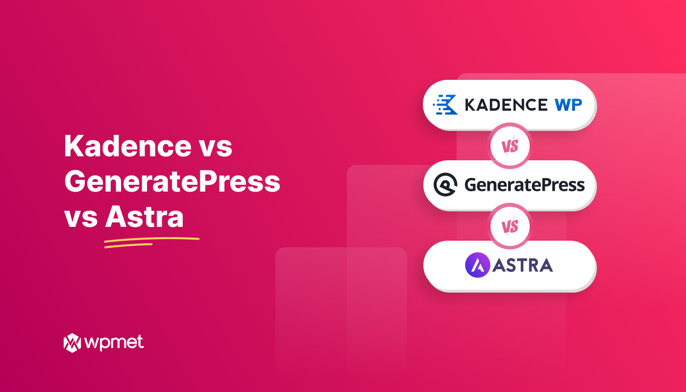 Kadence vs GeneratePress vs Astra: Which Theme Reigns Supreme