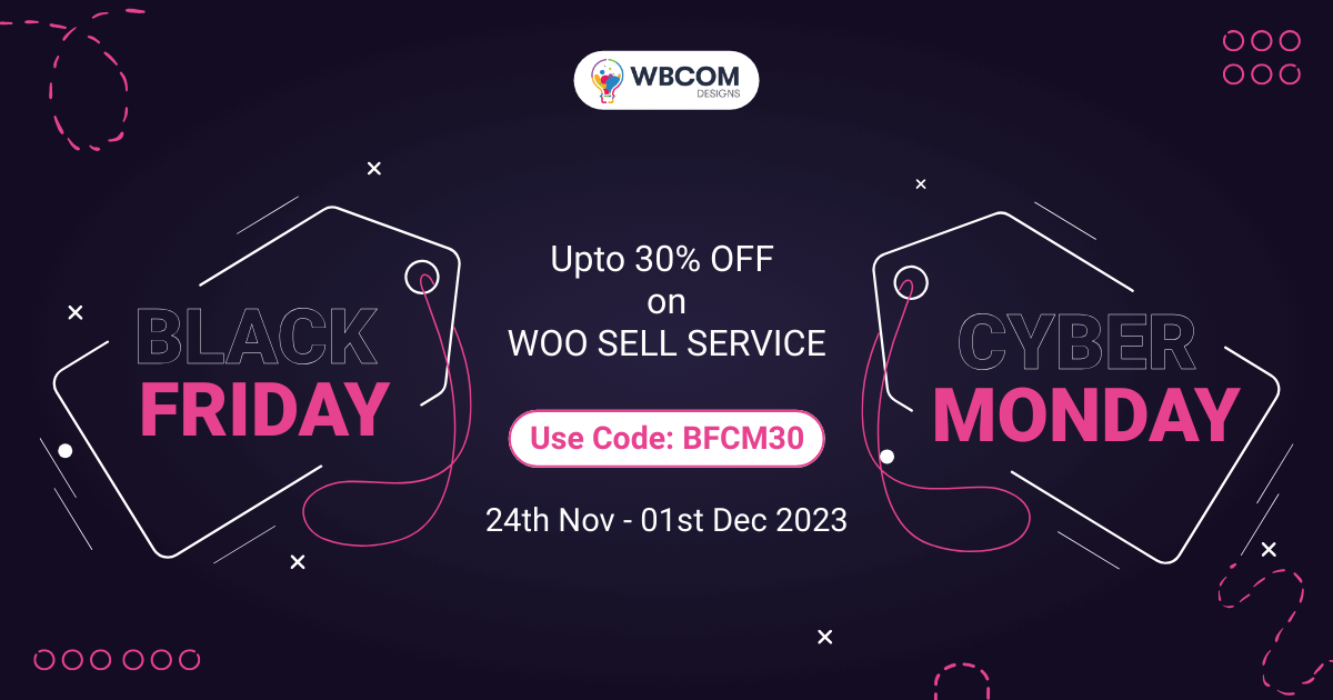 Woo Sell Service BFCM deal