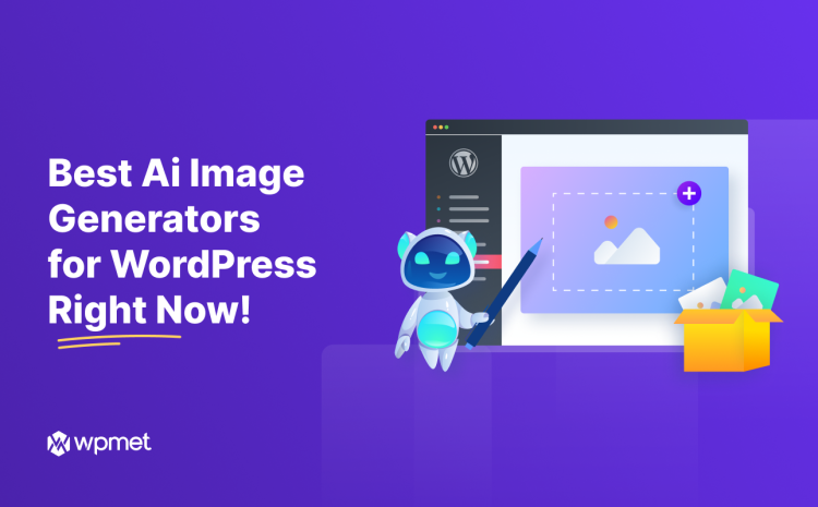 6 Best Ai Image Generators for WordPress Right Now!