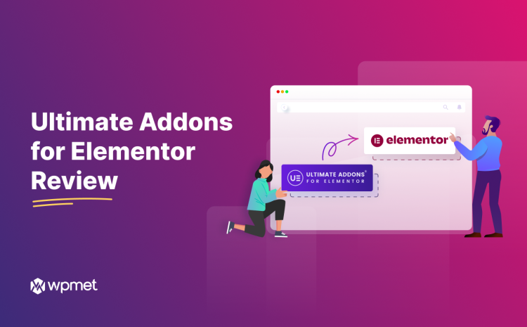 Ultimate Addons for Elementor Review – est-ce fait pour vous ?