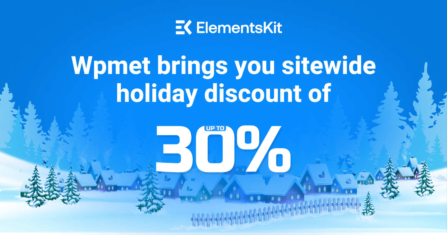 ElementsKit all-in-one addon for Elementor - Best Holiday Deals on WordPress - WordPress deals