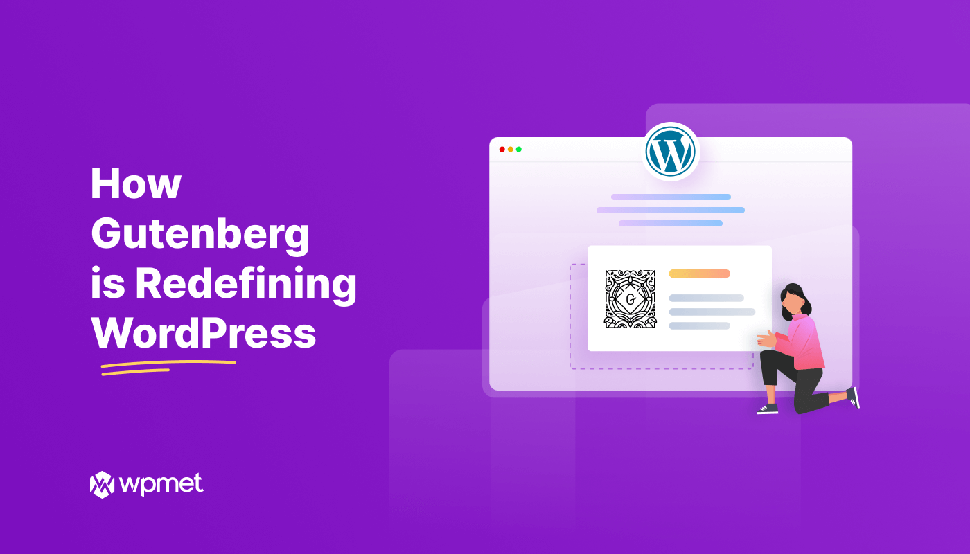 O futuro de Gutenberg e como Gutenberg está redefinindo o WordPress