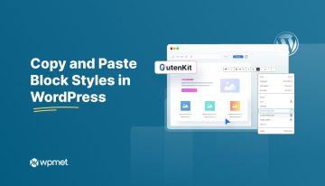 Copy and Paste Block Styles in WordPress for Effortless Customization!