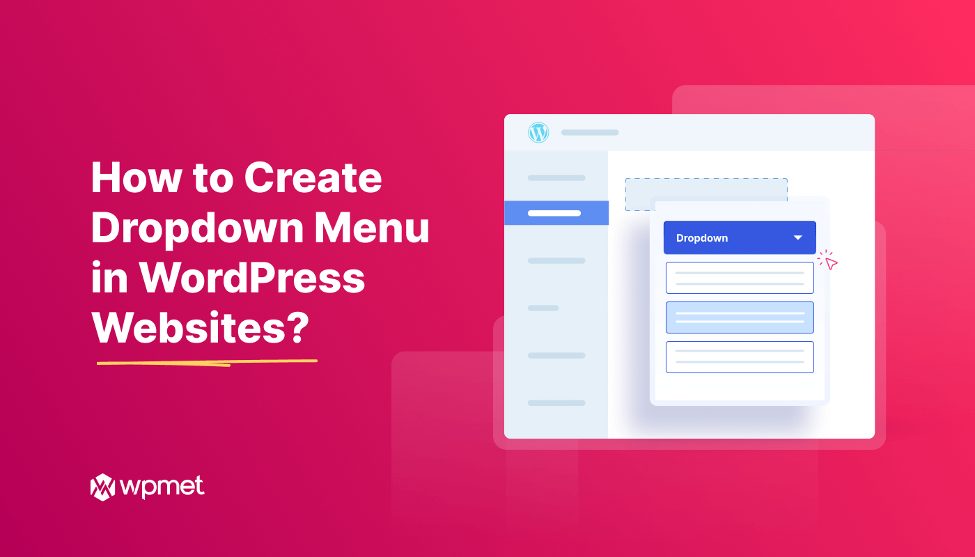 How to Create Dropdown Menu on WordPress Websites