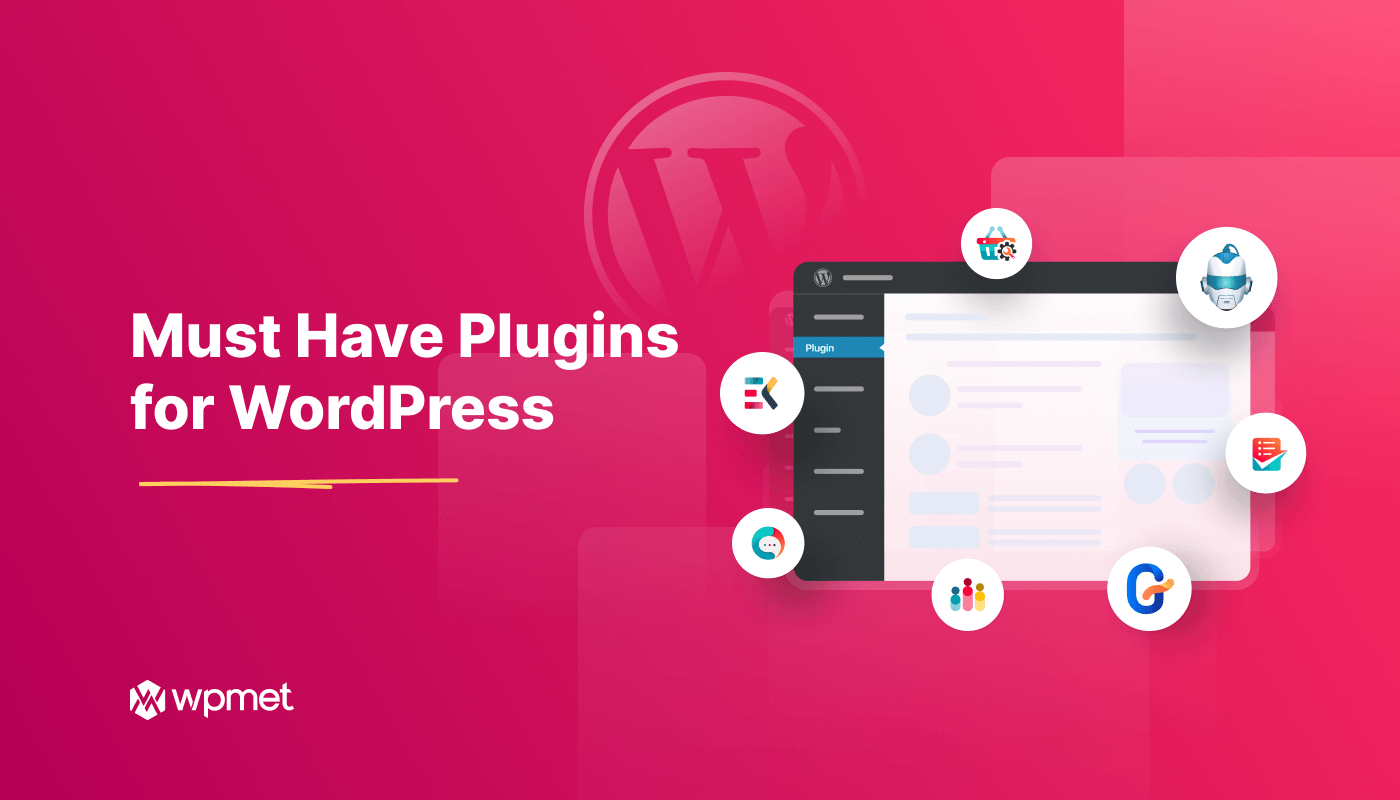 Must Have Plugins for WordPress