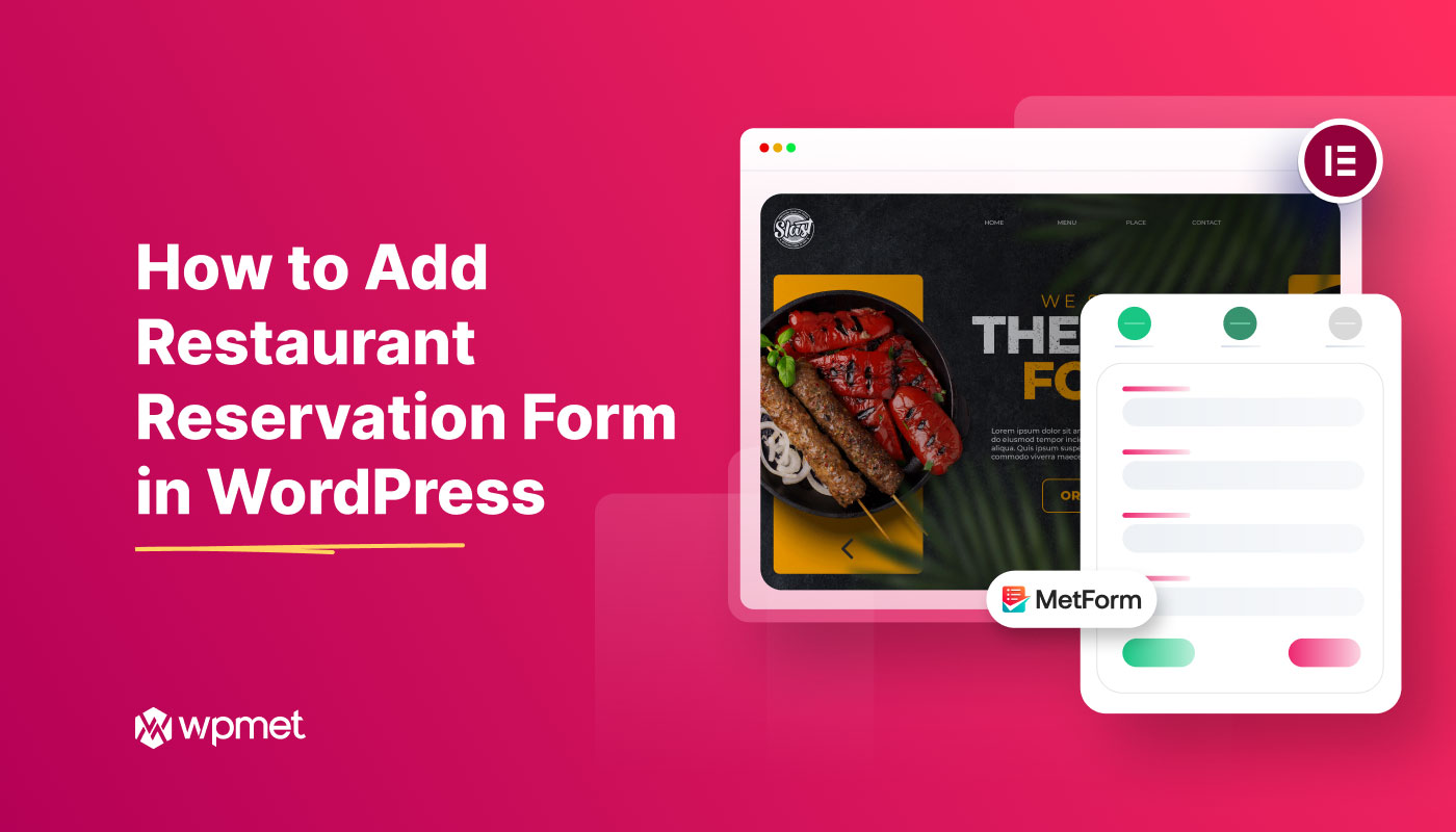 How to Add Restaurant Reservation Form in WordPress with Elementor