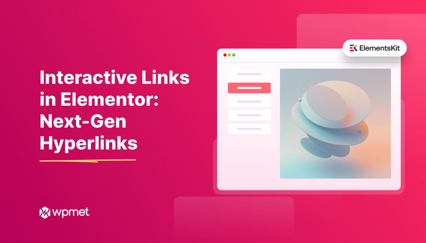 Create Interactive Links in Elementor: Next-Gen Hyperlinks